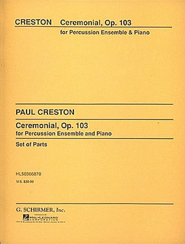 Paul Creston, Ceremonial, Op. 103