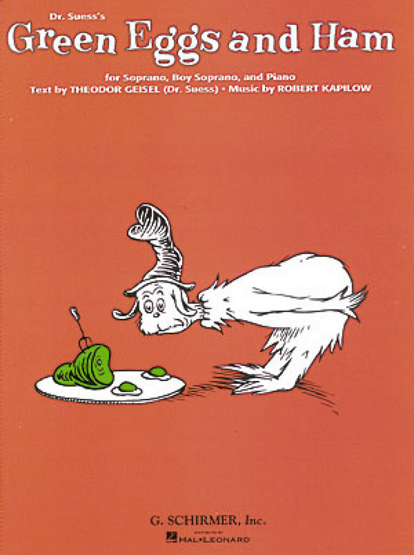 Robert Kapilow, Green Eggs and Ham (Dr. Seuss)