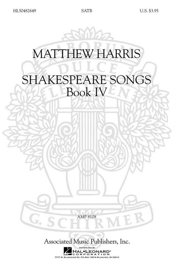 Matthew Harris, Shakespeare Songs, Book 4 SATB A Cappella