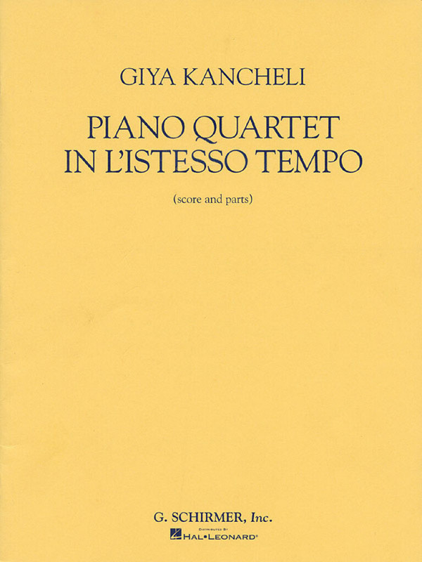 Giya Kancheli, Piano Quartet in L'Istesso Tempo