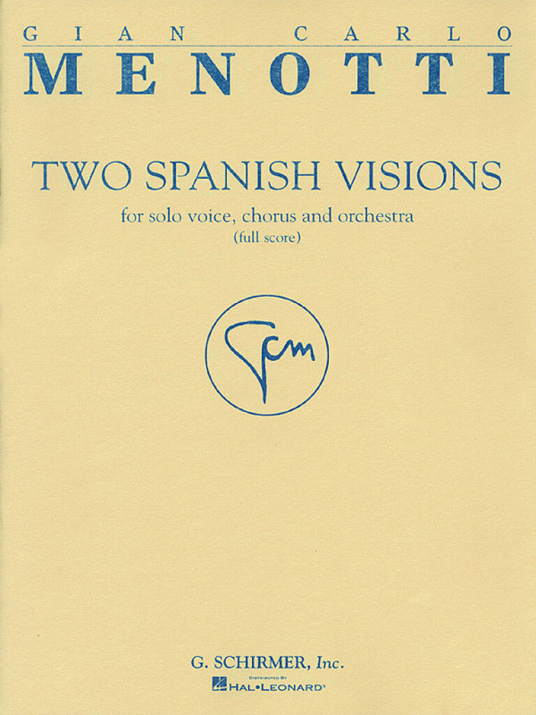 Gian Carlo Menotti, Two Spanish Visions