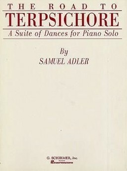 Samuel Adler, Road to Terpsichore