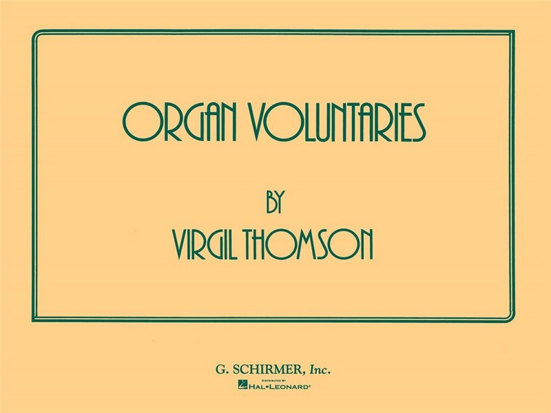 Virgil Thomson, Organ Voluntaries