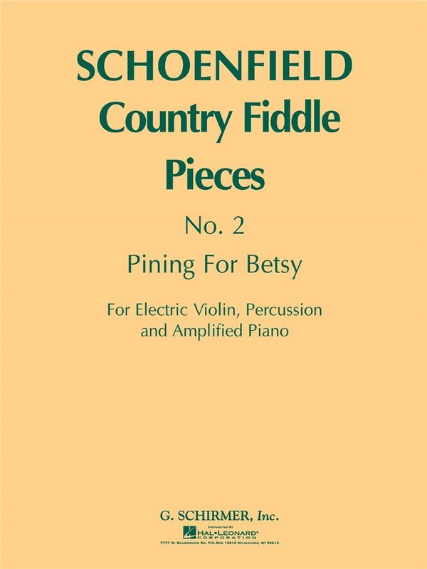 Paul Schoenfeld, Pining for Betsy (Country Fiddle Pieces, No. 2)