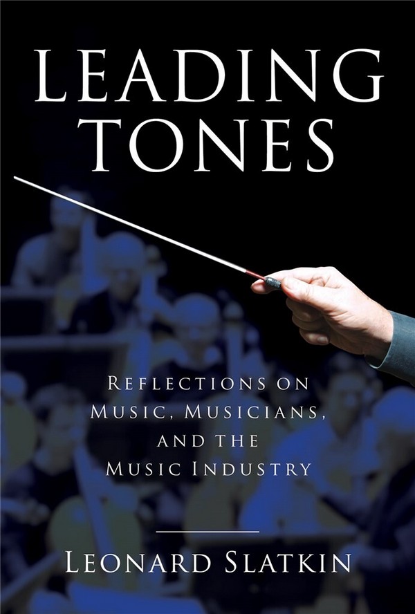 Leonard Slatkin, Leading Tones