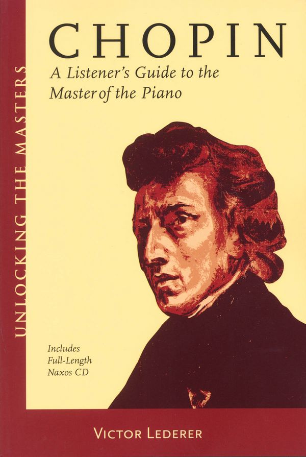 Frédéric Chopin, Chopin - A Listener's Guide To The Master Of Piano