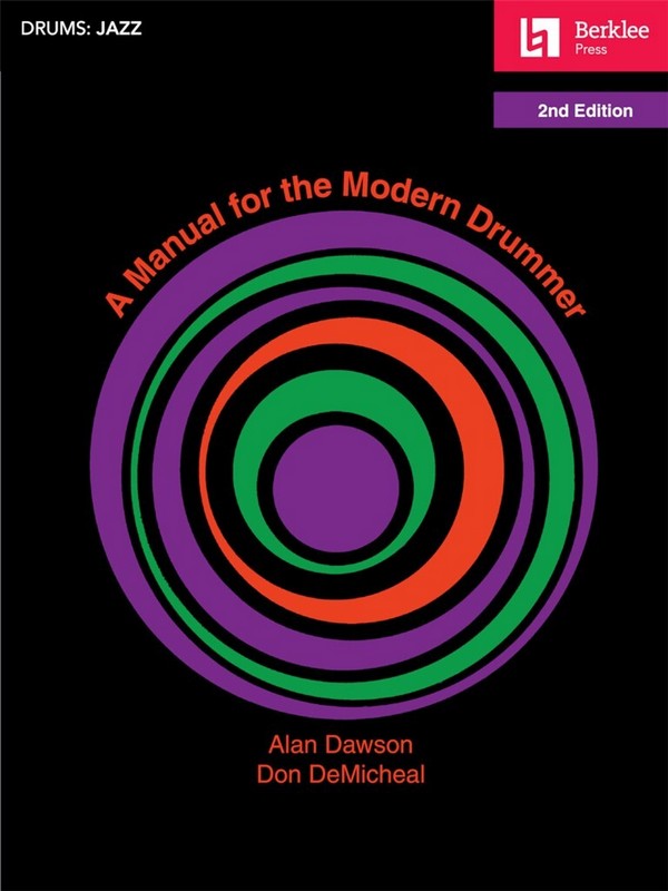 A Manual for the Modern Drummer (2nd Edition)