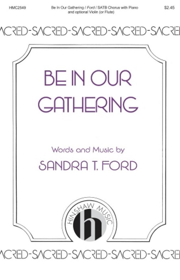 Sandra Ford, Be in Our Gatherings