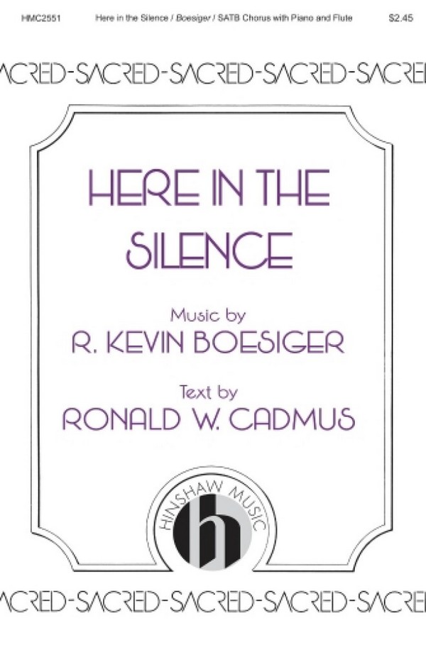 Ron Cadmus_Kevin Boesiger, Here in the Silence