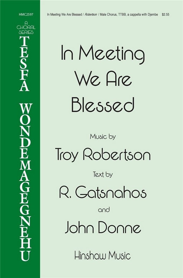 In Meeting We Are Blessed
