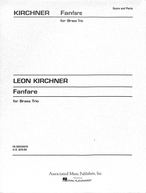Leon Kirchner, Fanfare