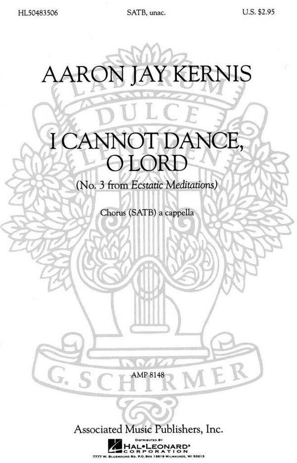 Ecstatic Meditations no.3 - I Cannot Dance, O Lord