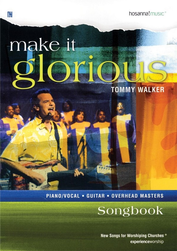 Tommy Walker, Make It Glorious