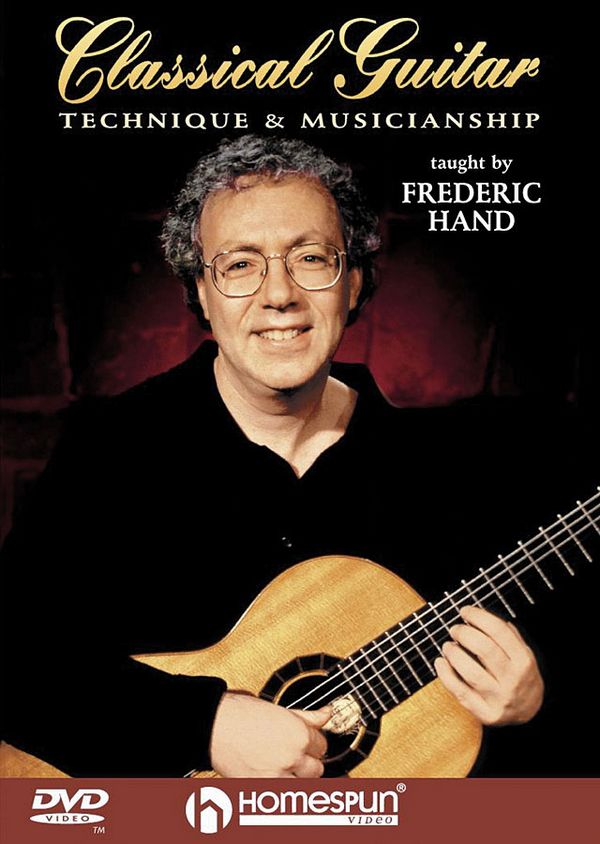 Frederic Hand, Classical Guitar - Technique & Musicianship