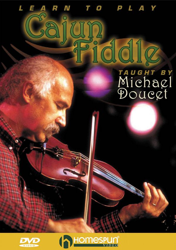 Michael Doucet, Learn to Play Cajun Fiddle