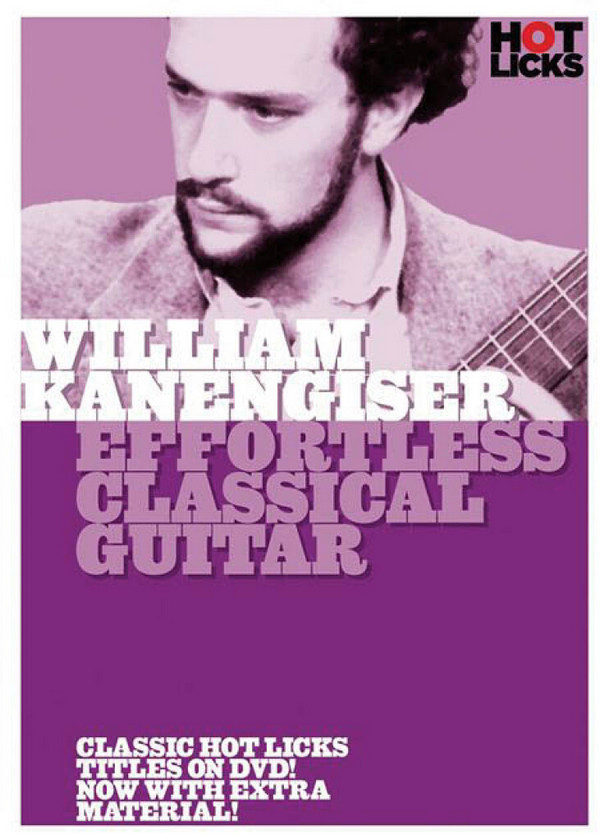 William Kanengister - Effortless Classical Guitar