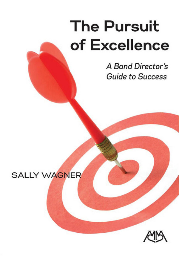 Sally Wagner, The Pursuit of Excellence