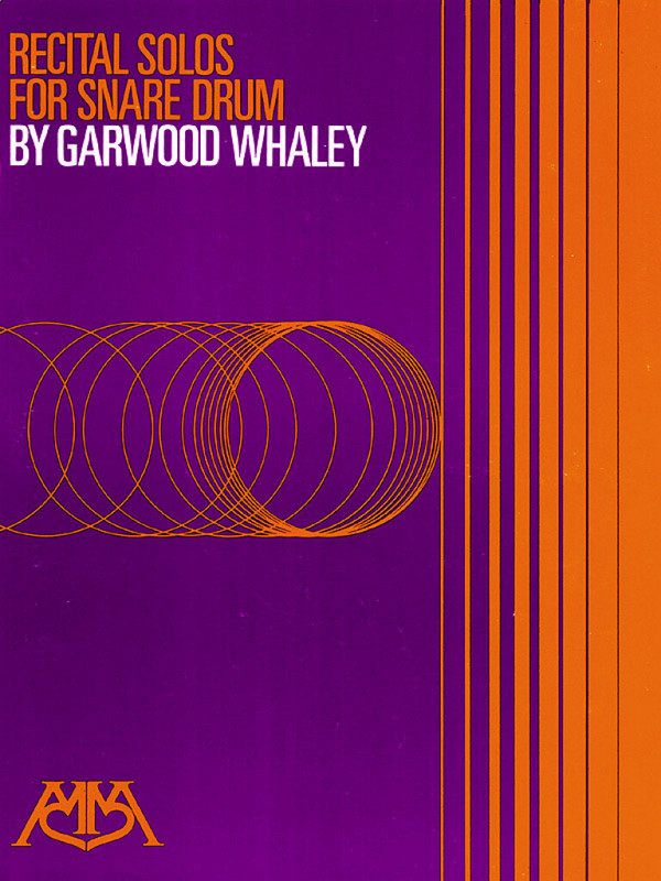 Garwood Whaley, Recital Solos for Snare Drum