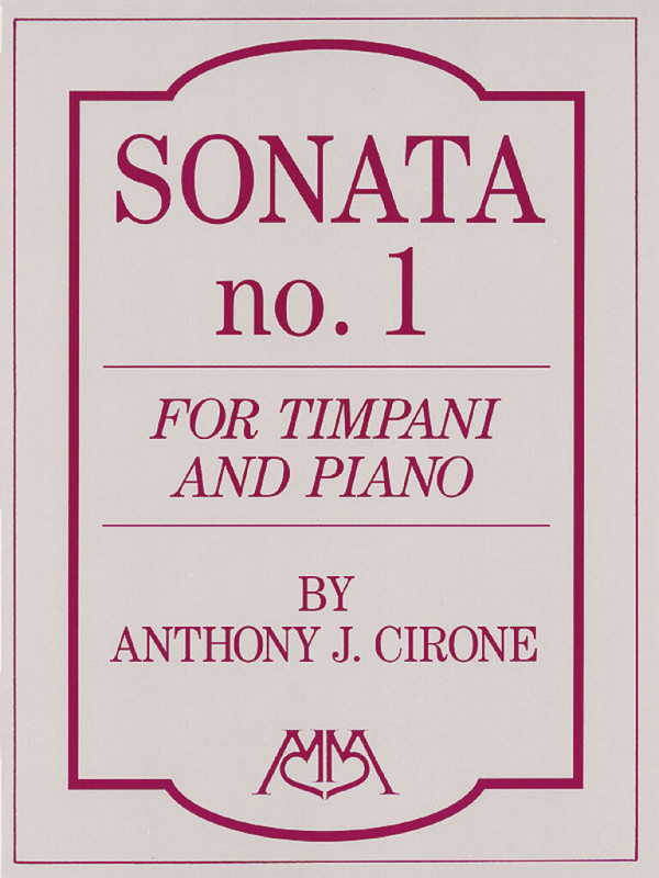 Anthony J. Cirone, Sonata No.1 for Timpani and Piano
