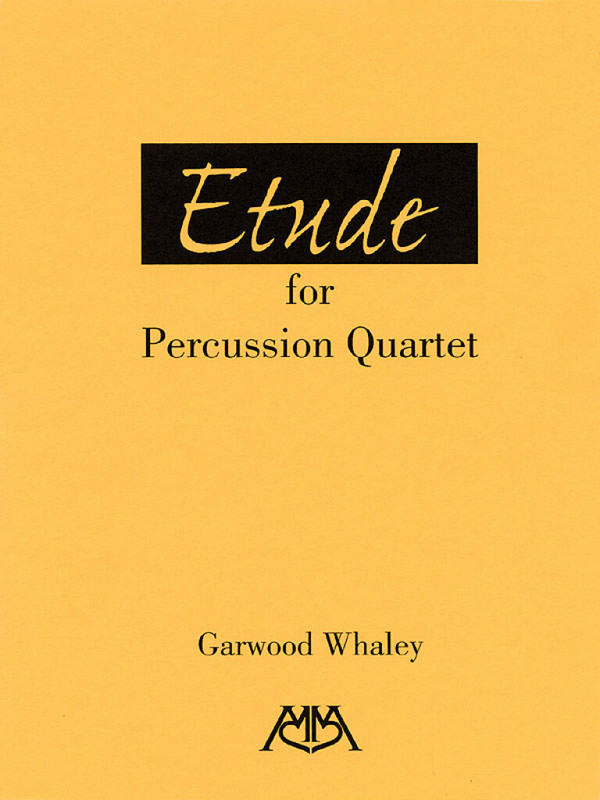 Garwood Whaley, Etude for Percussion Quartet