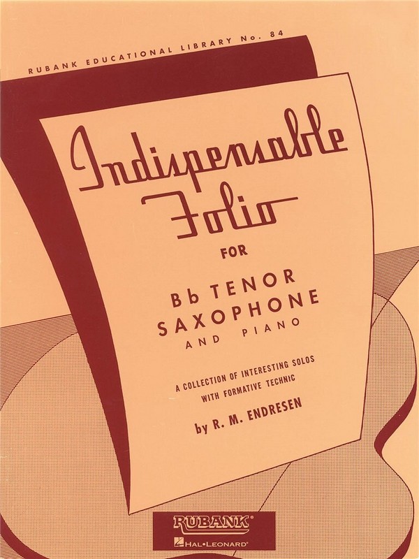 R.M. Endresen, Indispensable Folio - Bb Tenor Saxophone and Piano