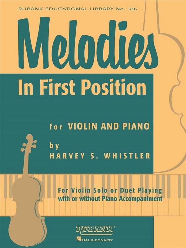 Harvey S. Whistler, Melodies In First Position