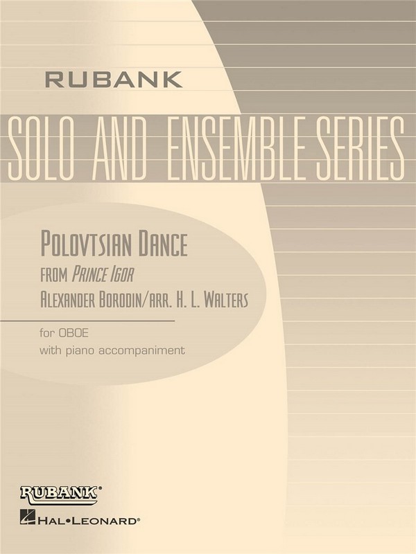 Alexander Porfiryevich Borodin, Polovtsian Dance (from Prince Igor)