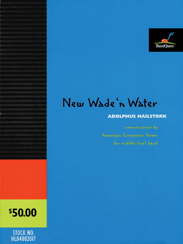 Adolphus Hailstork, New Wade 'n Water