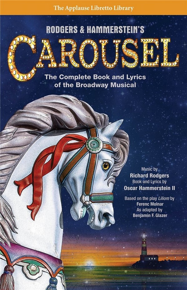 Richard Rodgers, Rodgers - Hammerstein's Carousel