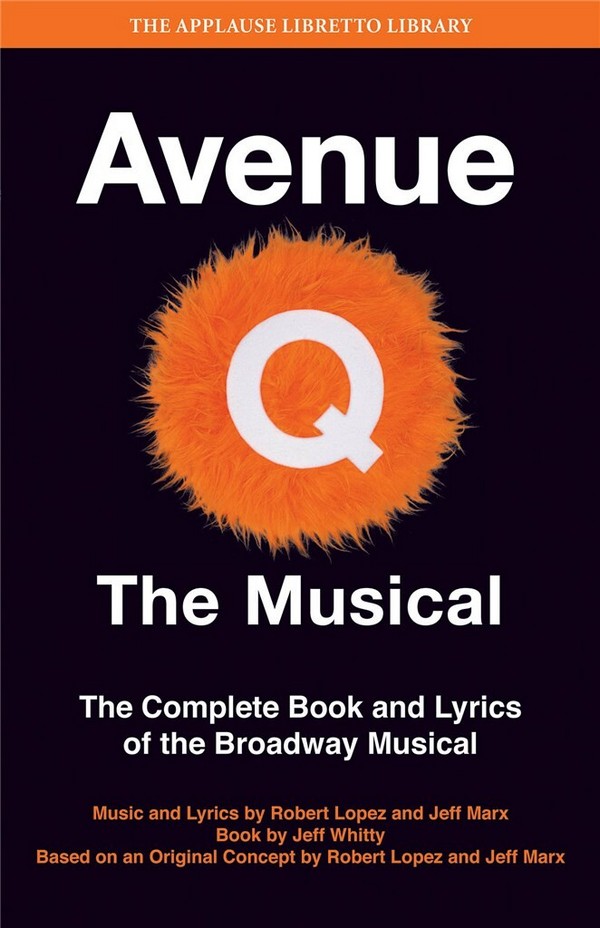 Jeff Marx_Robert Lopez, Avenue Q - The Musical