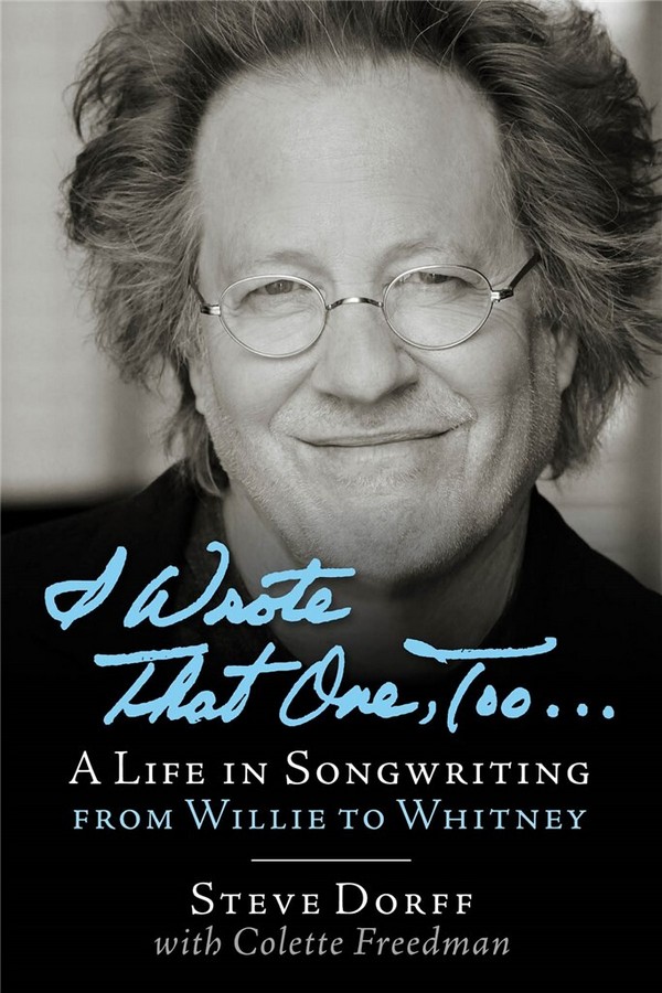 Steve Dorff_Colette Freedman, I Wrote That One, Too . . .
