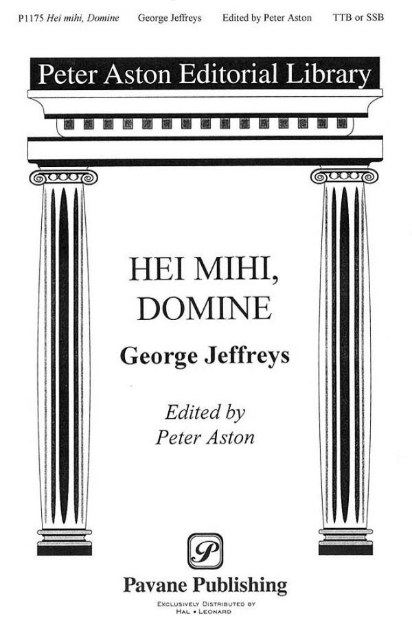 George Jeffreys, Hei Mihi, Domine