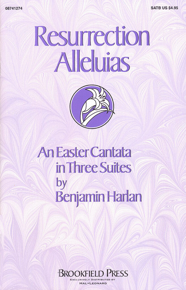 Benjamin Harlan, Resurrection Alleluias (Cantata)