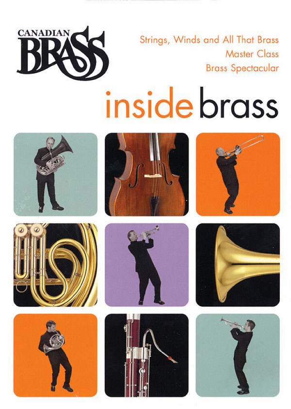 The Canadian Brass, Canadian Brass Inside Brass DVD