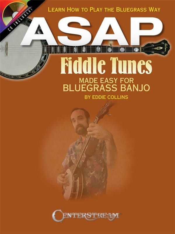 ASAP Fiddle Tunes Made Easy For Bluegrass Banjo