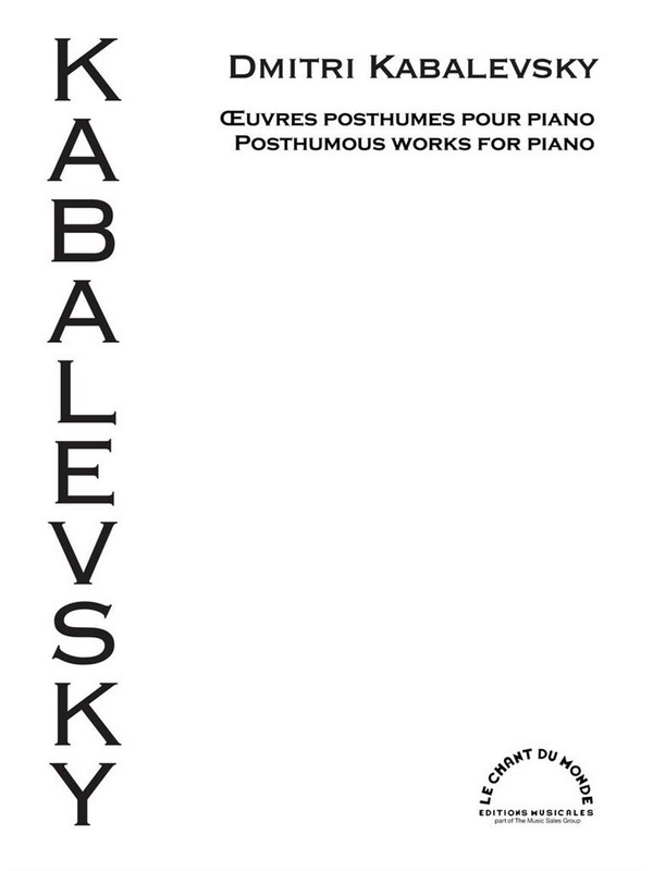 Dmitri Kabalevsky, Oeuvres Posthumes pour Piano