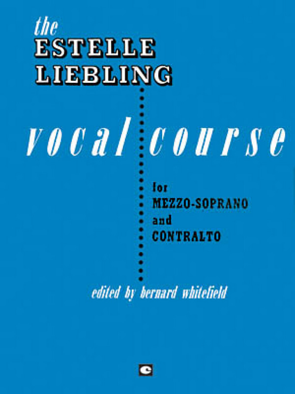 Estelle Liebling, The Estelle Liebling Vocal Course