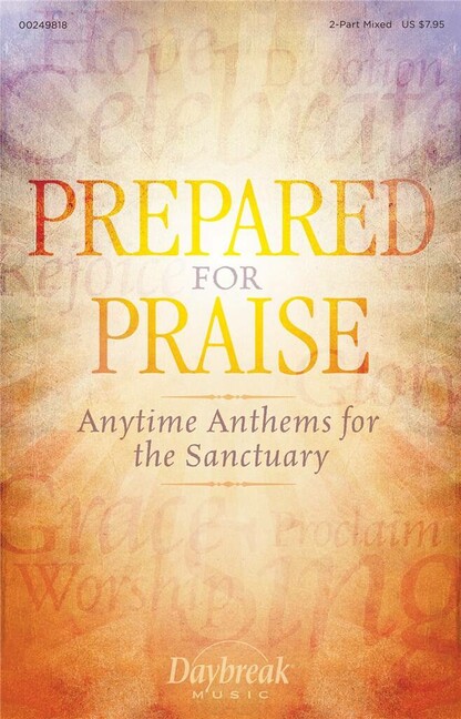 Prepared for Praise