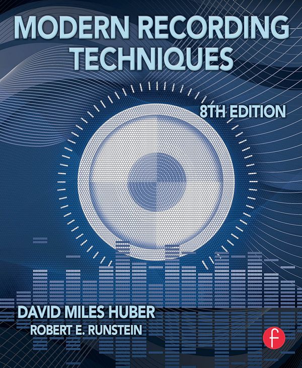 Modern Recording Techniques - 8th Edition