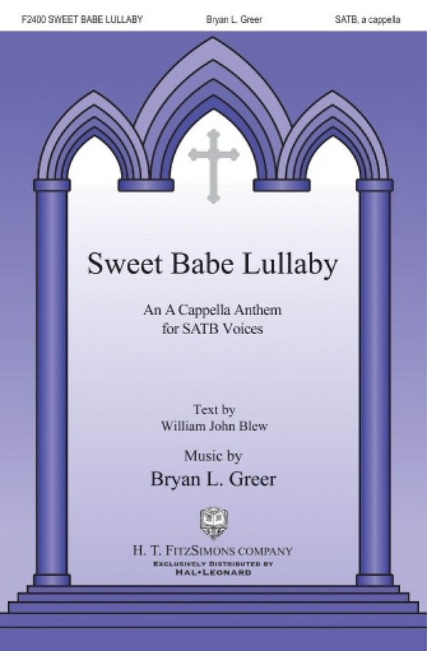 William John Blew_Bryan Greer, Sweet Babe Lullaby