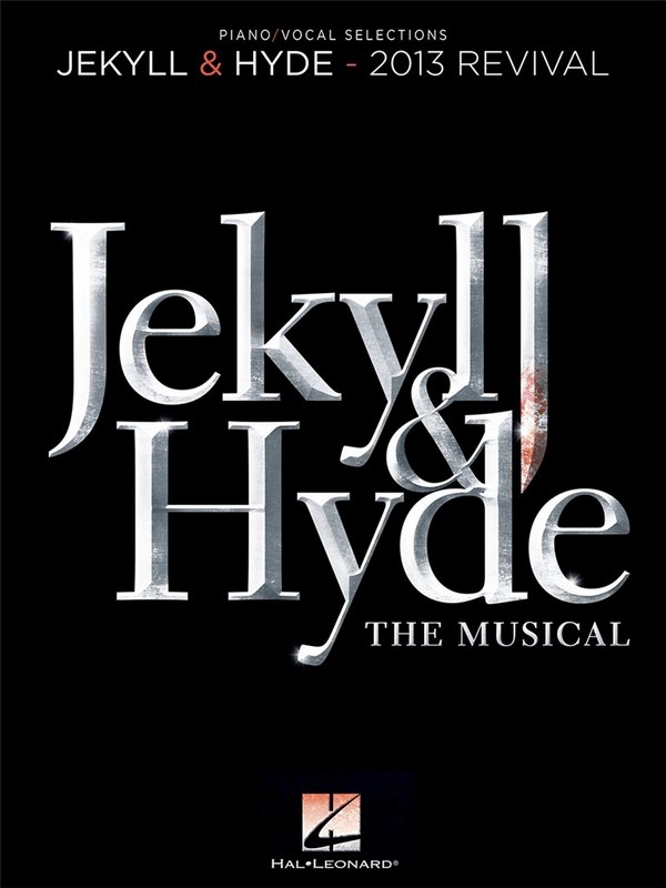 Jekyll & Hyde: The Musical - 2013 Revival