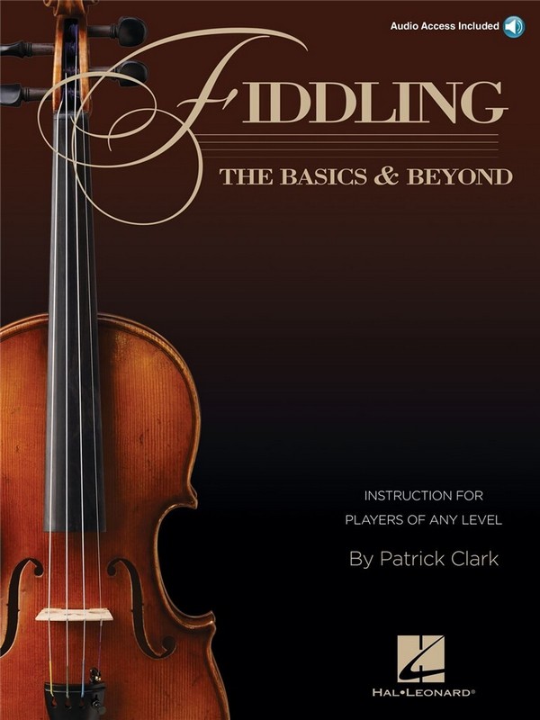 Fiddling: The Basics and Beyond