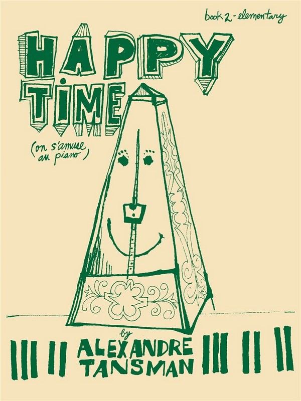 Alexandre Tansman, Happy Time 2