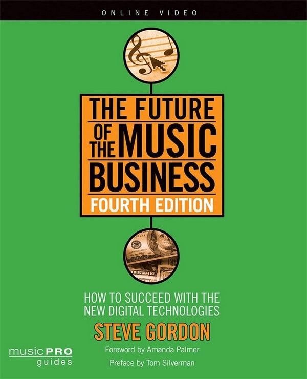 Future Of The Music Business, Fourth Edition