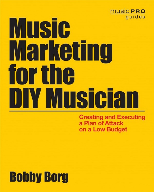 Music Marketing For The Diy Musician: