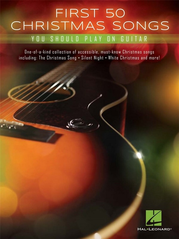 First 50 Christmas Songs You Should Play on Guitar