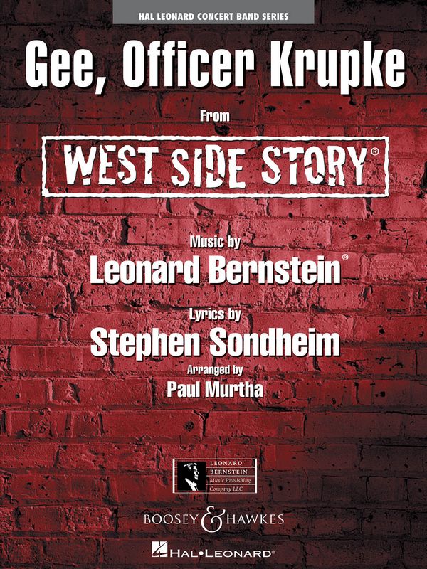 Leonard Bernstein, Gee, Officer Krupke - From West Side Story