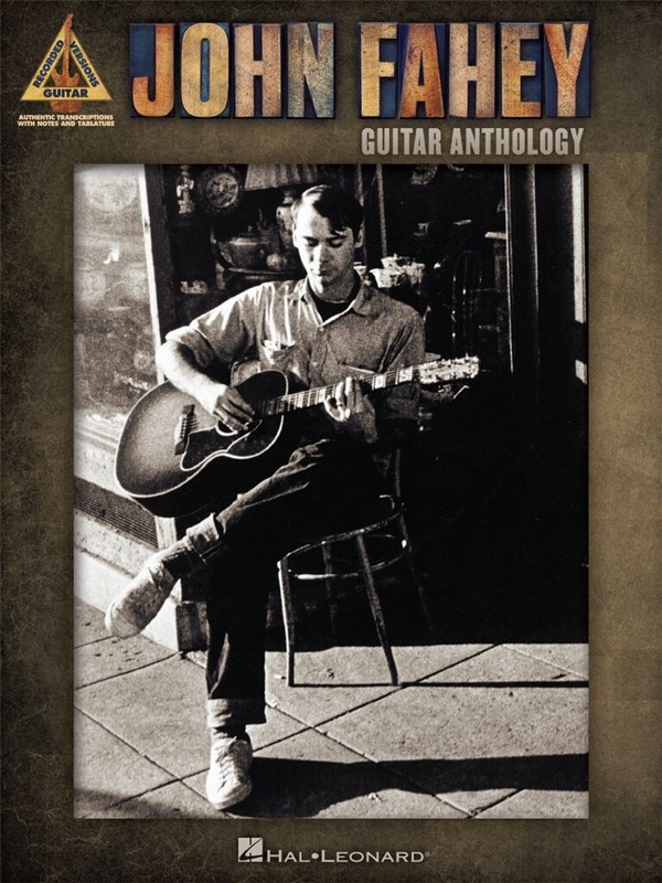 John Fahey - Guitar Anthology