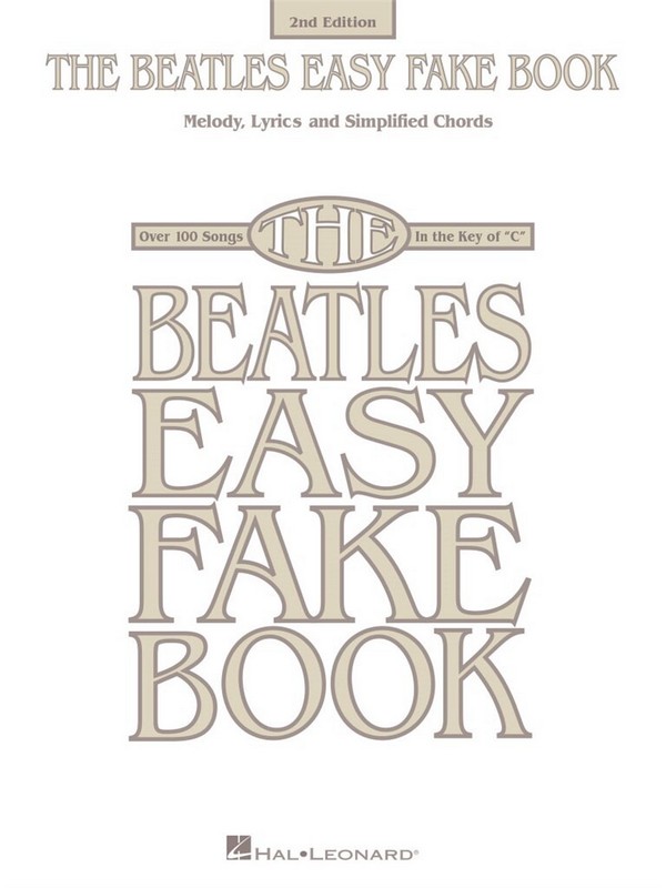 The Beatles Easy Fake Book C Version - 2nd Edition
