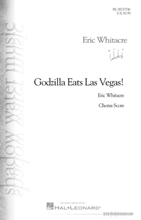 Eric Whitacre, Godzilla Eats Las Vegas!